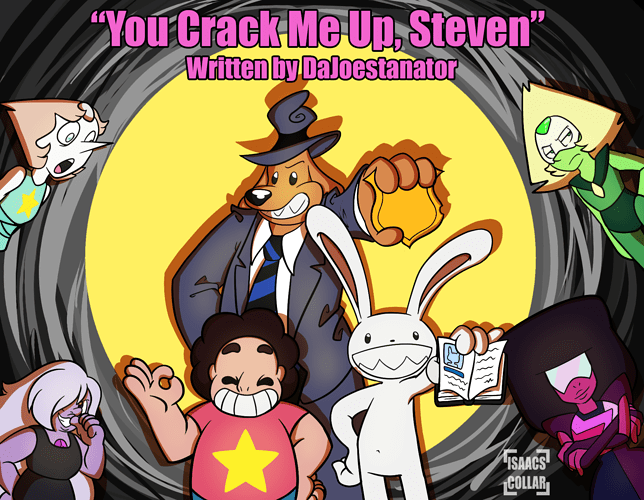You Crack Me Up Steven